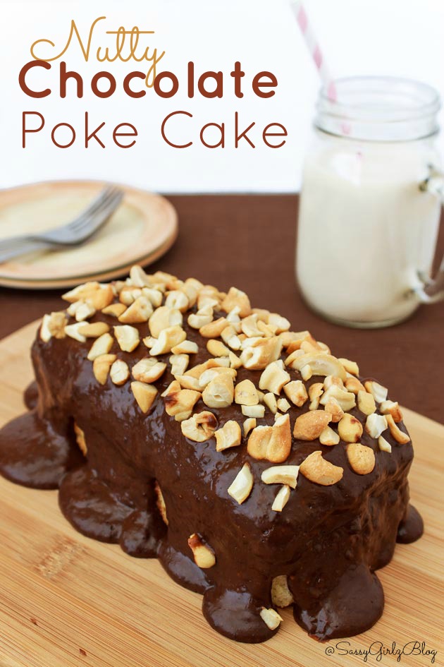 Nutty Chocolate Poke Cake Recipe | Sassy Girlz Blog