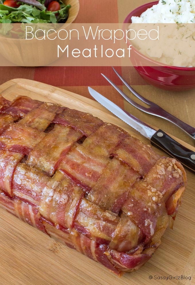 Bacon Wrapped Meatloaf Recipe | Sassy Girlz Blog